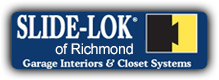 Garage Interiors & Closet Systems, Slide-Lok
